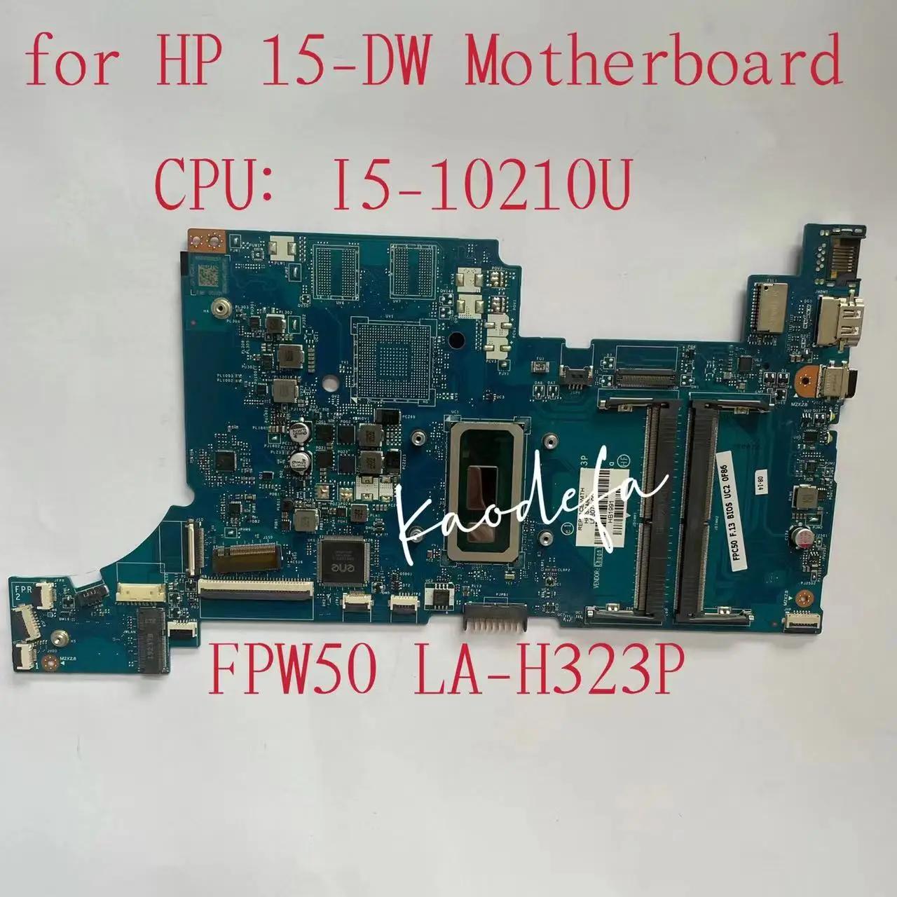 15-DB  LA-H323P HP 15-DB Ʈ FPW50 LA-H323P CPU: i5-10210U DDR4 100% ׽Ʈ OK